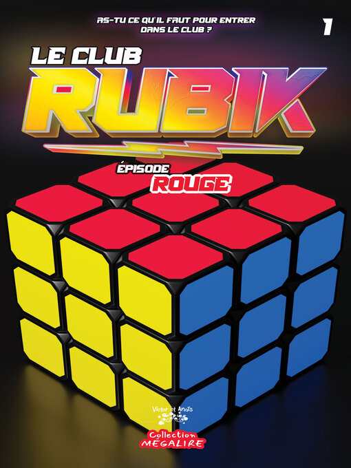 Title details for Le club RUBIK #1 by Marie-Soleil Hébert - Available